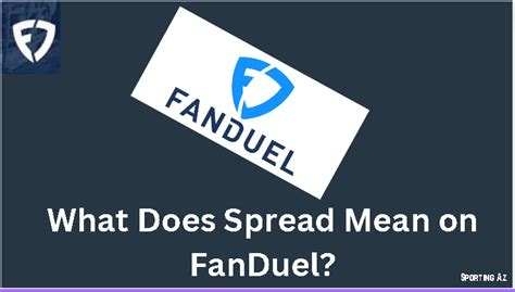 What does spread mean on fanduel. Things To Know About What does spread mean on fanduel. 